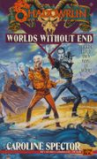 Worlds without End