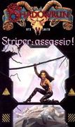 Striper: assassin!